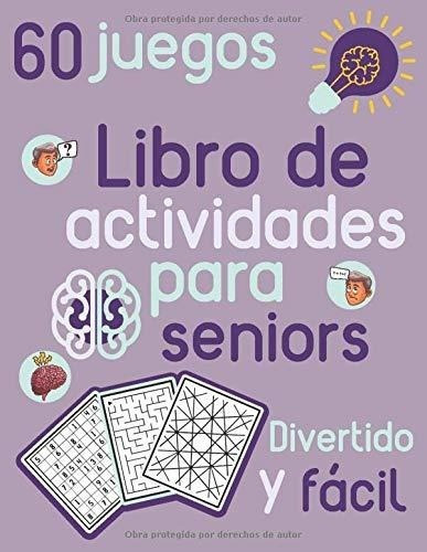 Libro De Actividades Para Seniors Divertido Y Facil, De Stormers, Br. Editorial Independently Published En Español