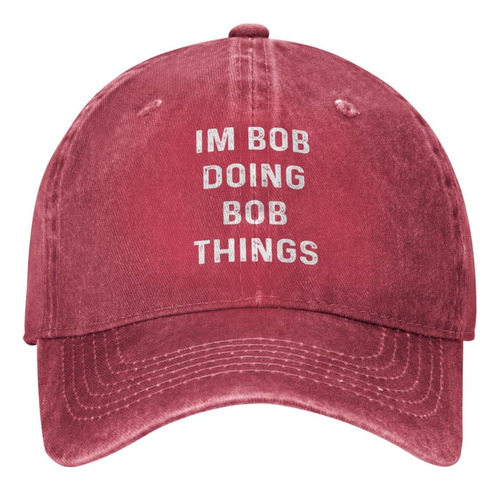 Im Bob Doing Bob Things Sombrero Hombres Papá Sombreros Somb