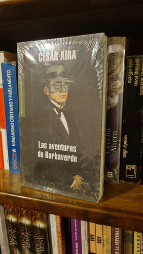 Las Aventuras De Barbaverde / César Aira / Mondadori