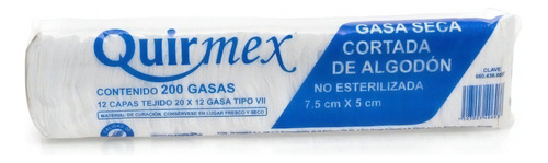 Gasas No Estériles Quirmex 7.5x5 Cm Paquete C/200 Piezas 12c