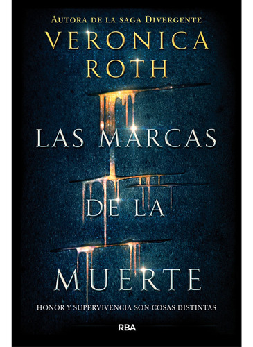 Las Marcas De La Muerte - Roth Veronica