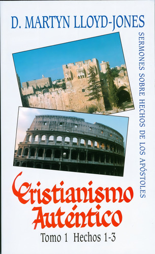 Cristianismo Auténtico Tomo 1