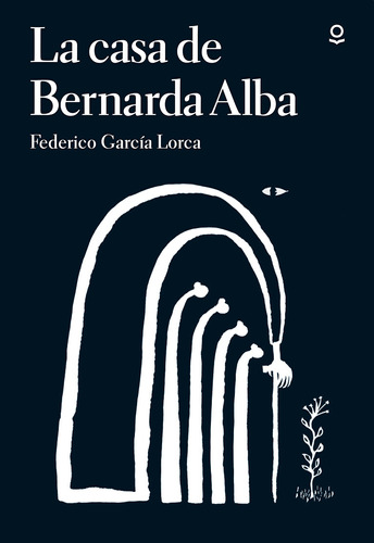 La Casa De Bernarda Alba