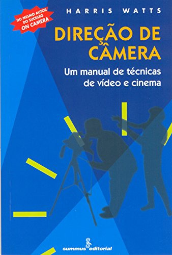 Libro Direço De Câmera Um Manual De Técnicas De Video E Cin