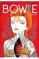 Libro Bowie Una Biografia (coleccion Ilustrados) (cartone) D