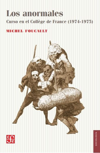 Los Anormales, Michel Foucault, Ed. Fce