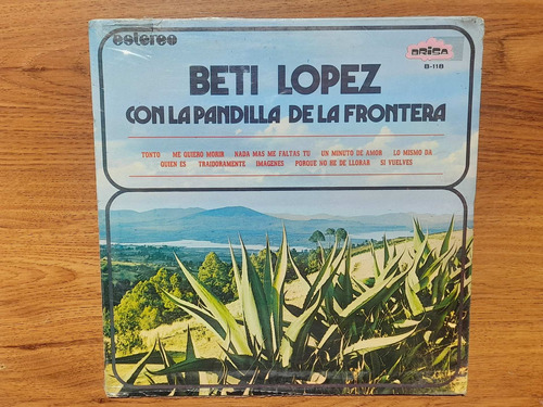 Beti Lopez Con La Pandilla De La Frontera.  Disco Lp Brisa