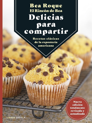 Libro Delicias Para Compartir - Bea Roque