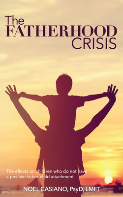 Libro The Fatherhood Crisis: The Effects On Children Who ...
