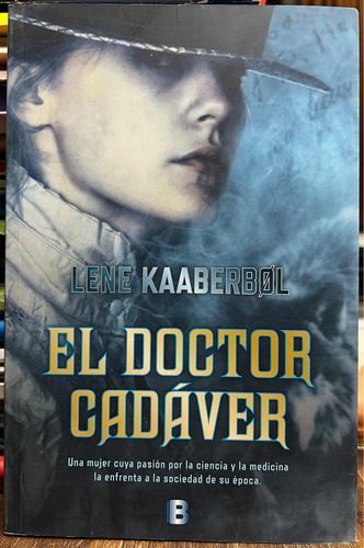 El Doctor Cadaver - Lene Kaaberbol