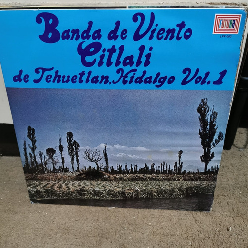 Lp Banda De Viento Citlali De Tehuetlan Hidalgo Vol. 1