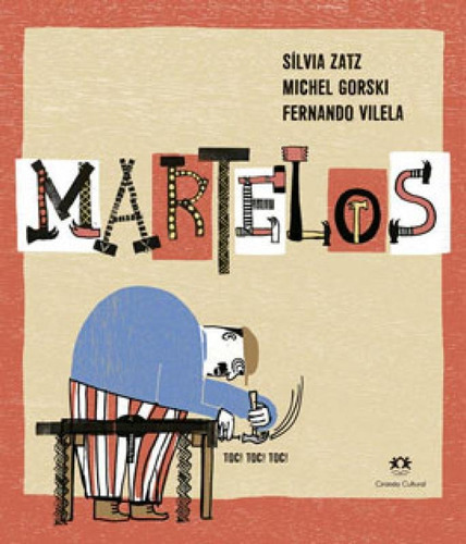 Martelos, De Vilela, Fernando. Editora Ciranda Cultural, Capa Mole Em Português