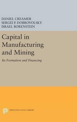Capital In Manufacturing And Mining - Daniel Barnett Crea...