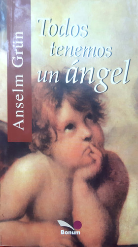 Todos Tenemos Un Ángel Anselm Grun Bonum Usado #