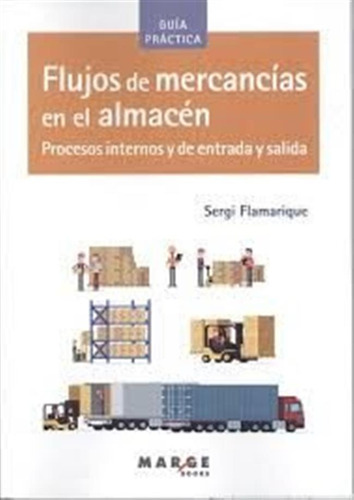 Flujos De Mercancias En El Almacen - Flamarique Ferrer, Serg