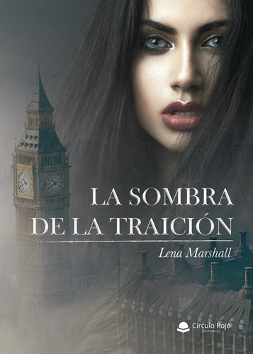 La Sombra De La Traición: No, de Marshall, Lena.., vol. 1. Grupo Editorial Círculo Rojo SL, tapa pasta blanda, edición 1 en inglés, 2020