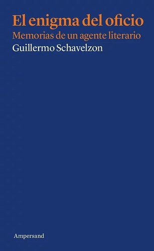 Enigma Del Oficio, El - Schavelzon, Guillermo