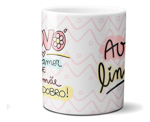 Caneca Xícara Porcelana Presente Vovó Amor De Mãe Em Drobro