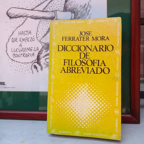 Diccionario De Filosofía  Abreviado-jose Ferrater Mora