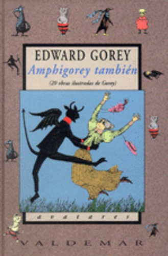 Libro Amphigorey También (vol Ii) 20 Obras Ilustradas De Go