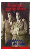 Libro Federico Y Su Mundo De Francisco Garcia Lorca