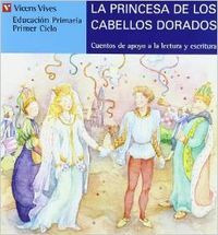 La Princesa De Los Cabelllos Dorados (azul) (libro Original)