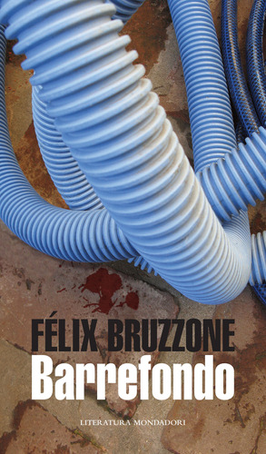 Barrefondo - Felix Bruzzone - Libro Nuevo - Lrh