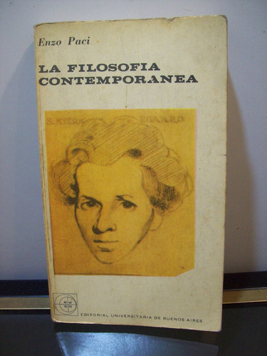 Adp La Filosofia Contemporanea Enzo Paci / Ed. Eudeba 1961