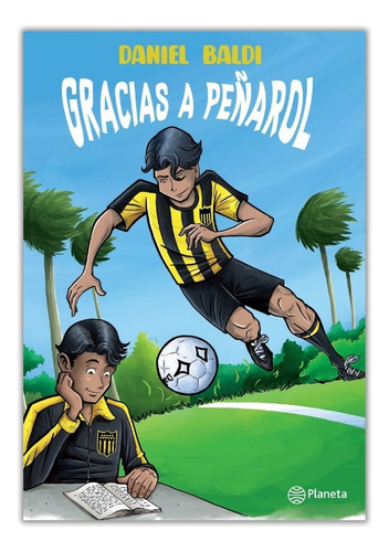 Gracias A Peñarol - Daniel Baldi