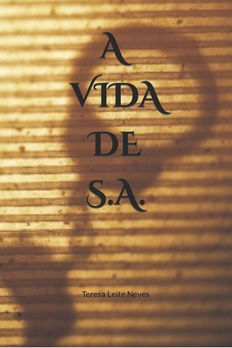 A Vida De S.a.