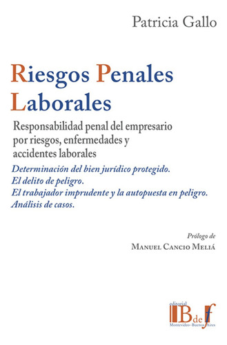 Riesgos Penales Laborales - Gallo, Patricia