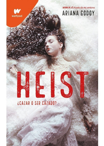 Heist - Wp, De Godoy, Ariana., Vol. No. Editorial Montena, Tapa Blanda En Español, 2021