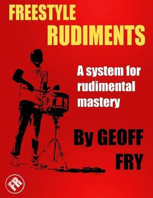 Libro Freestyle Rudiments : A System For Rudimental Maste...