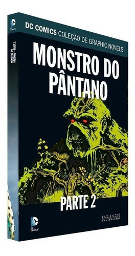 Hq Dc Graphic Novels - Monstro Do Pântano Parte 02 Edição 67