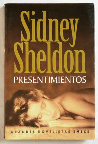 Presentimientos - Sidney Sheldon - Novela - Emecé - 2000