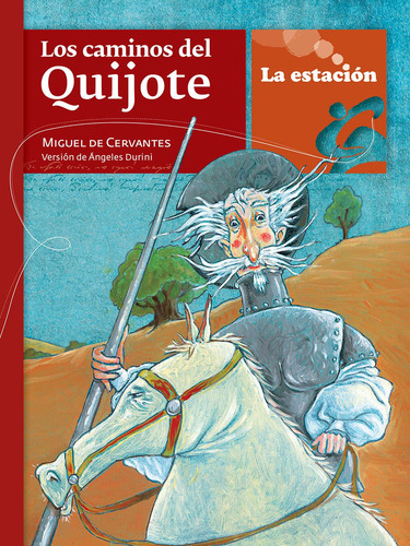 Imagen 1 de 1 de Los Caminos Del Quijote - Estación Mandioca -