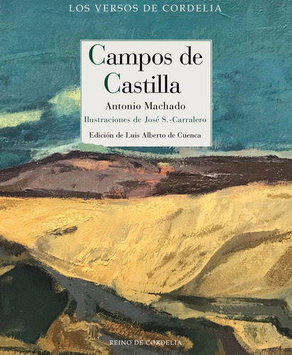 Campos De Castilla, de Machado, Antonio. Editorial Reino de Cordelia S.L., tapa dura en español