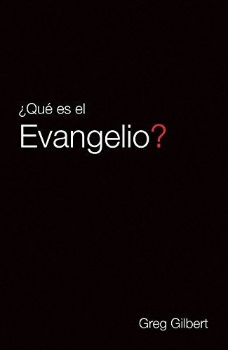 What Is The Gospel? (spanish, Pack Of 25) -..., De Gilbert, G. Editorial Good News Publishers En Español