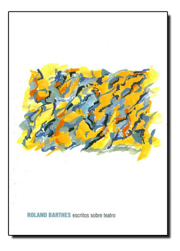 Escritos Sobre Teatro, De Barthes, Roland. Editora Wmf Martins Fontes Em Português