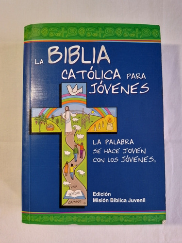 La Biblia Catolica Para Jovenes Instituto Fe Y Vida