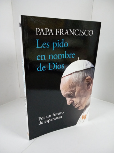 Libro Les Pido En Nombre De Dios