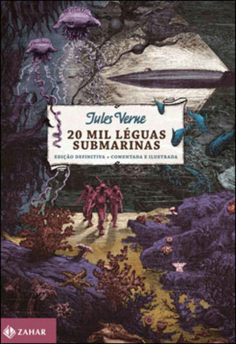 20 Mil Léguas Submarinas: Edição Comentada E Ilustrada (c