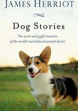 James Herriot's Dog Stories - James Herriot