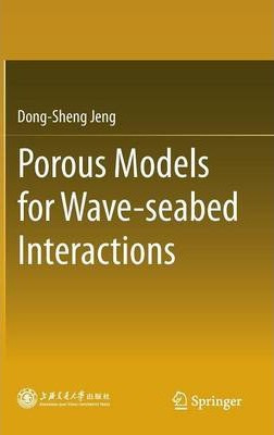 Libro Porous Models For Wave-seabed Interactions - Dong-s...