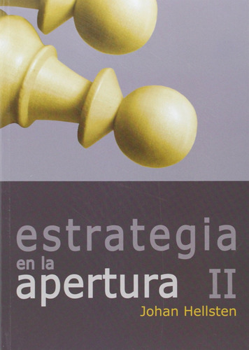 Libro Estrategias De La Apertura Ii