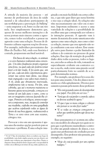 Bullying e Desrespeito: Como Acabar com Essa Cultura na Escola, de Beaudoin, Marie-Nathalie. Editorial PENSO, capa mole em português, 2006