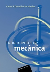 Libro Fundamentos De Mecánica - Gonzalez, Carlos