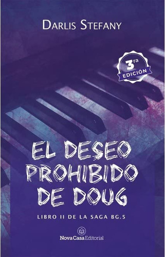 El Deseo Prohibido De Doug - Darlis Stefany