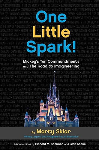 One Little Spark! Mickeys Ten Commandments And The Road To I