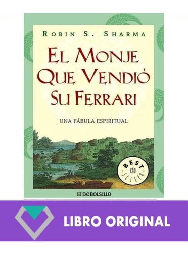 Libro El Monje Que Vendio Su Ferrari - Original